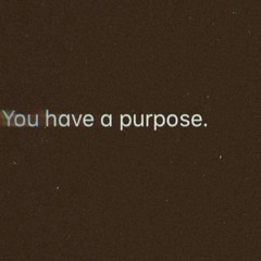 Purpose