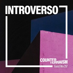 Counterterraism Guest Mix 297: Introverso