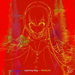 REDALiCE - Lightning Step