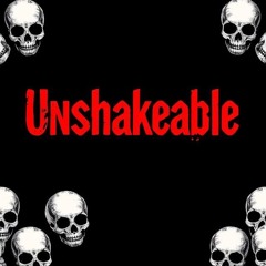Unshakable