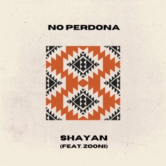 No Perdona (Feat. Zooni)