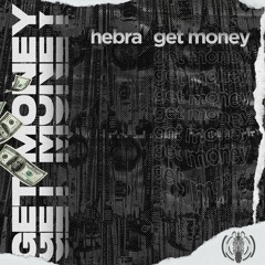 Hebra - Get Money (Original mix)  FREE DOWNLOAD