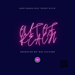 Leeky Bandz - OUT OF REACH (feat. Roddy Ricch)