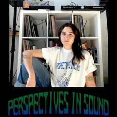 PERSPECTIVES IN SOUND EP 6: AMZEL