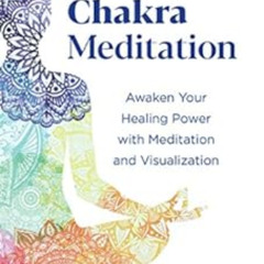 [VIEW] EBOOK ✓ Essential Chakra Meditation: Awaken Your Healing Power with Meditation