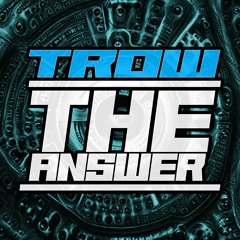 TROW - The Answer