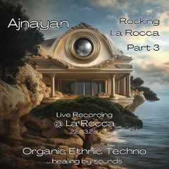 Ajnayan Live Recording @ La Rocca 22.03.25 Part 3