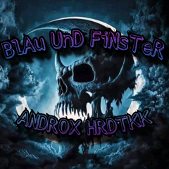 Blau Und Finster - Androx L!ve