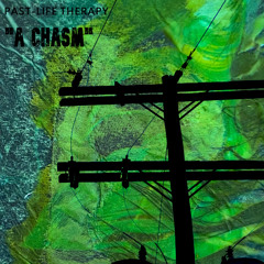 Past-Life Therapy - A Chasm