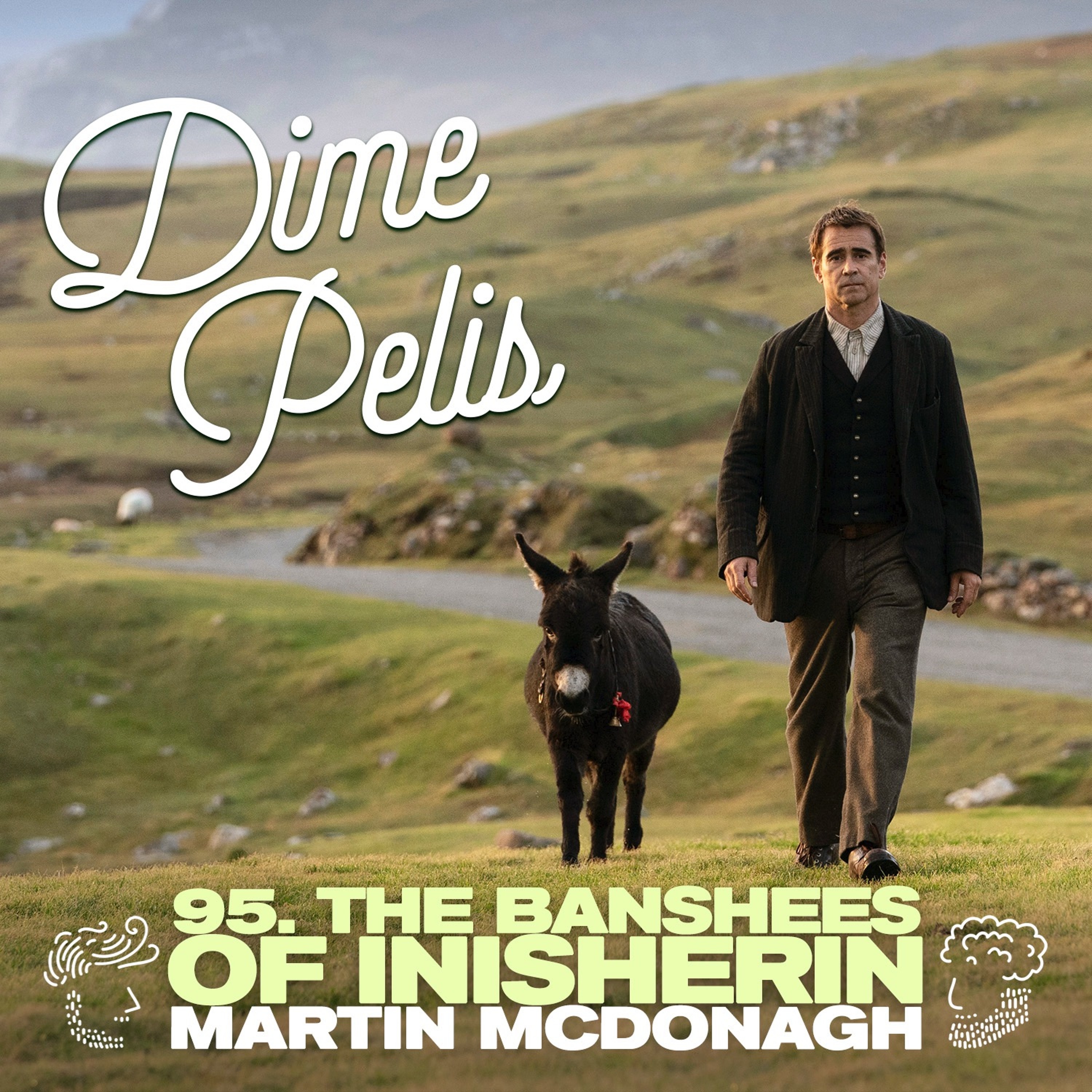 Episodio 95. THE BANSHEES OF INISHERIN de Martin McDonagh