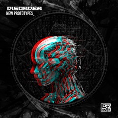 Disorder - New Prototypes [Epiq Music]