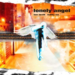 ken devill x bobby ice - 孤独な天使 lonely Angel (video in description)