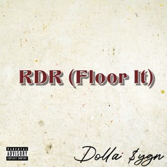 RDR (Floor It)