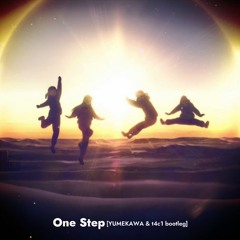 [FREE DL] One Step (YUΣ3K4WΔ & t4c1 bootleg)
