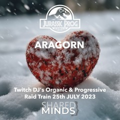 Twitch DJ's Organic & Progressive Raid Train 25-07-2023