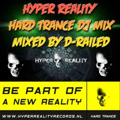 Hyper Reality Records - Hard Trance - Mixed By D-Railed **FREE WAV DOWNLOAD**