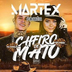 Cheiro de Mato (Martex Remix) FREE DOWNLOAD