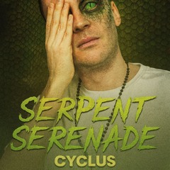 Serpent Serenade - Cyclus from Genetic25
