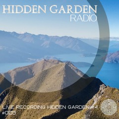 Hidden Garden Radio #5 (Live Set By Hidden Garden Family)