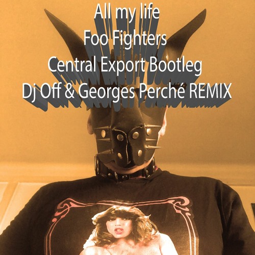 All My Life (Central Export Remix)