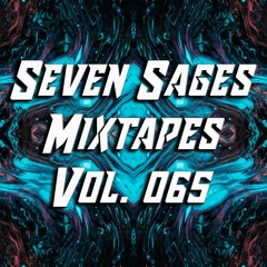 Seven Sages Mixtapes #065