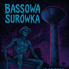 Bassowa Surówka - Live DJ set