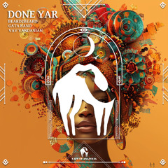 Beard2Beard, GATA BAND, Vav Vardanian - Done Yar [Cafe De Anatolia]