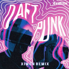 Daft Punk - Harder, Better, Faster, Stronger - (XIMON REMIX)