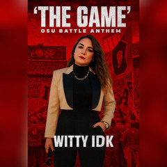 “The Game” Witty IDK.mp3