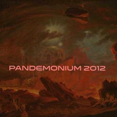 Pandemonium 2012