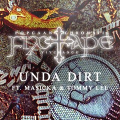 UNDA DIRT  DJRAMBO954 REMIXS (CHASE VAMPIRE)