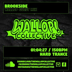 Brookside - Wallop Collective Guest Mix