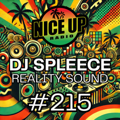 #215 DJ Spleece (REALITY SOUND) 4-27-25