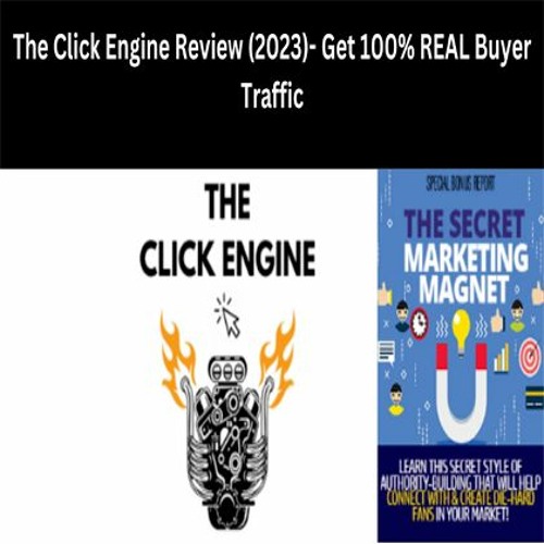 The Click Engine Review Get Easy Traffic: A Review for Streamlined and Easy Traffic Acquisition