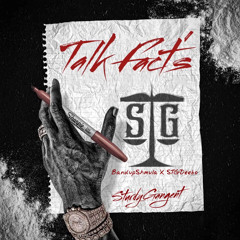 STGDeebo - Talk Facts Remix (Ft. BandupShmula)