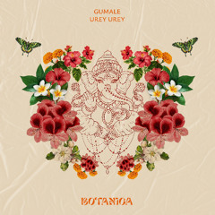 Gumale - Above The Sky [Botanica]