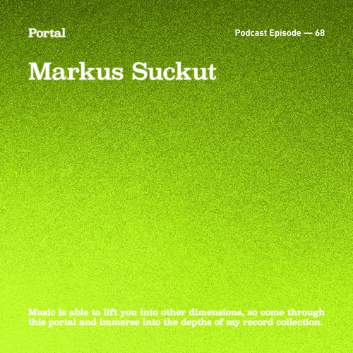 Portal Episode 68 by Markus Suckut