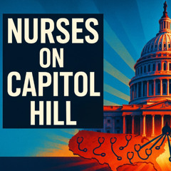 Nurses on Capitol Hill Address Workplace Violence and Mental Health Support