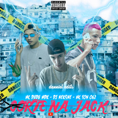 Dá um corte na Jack (feat. MC Dudu Mdk & Mc Ton 62)