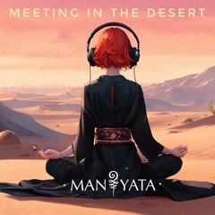 MEETING IN THE DESERT