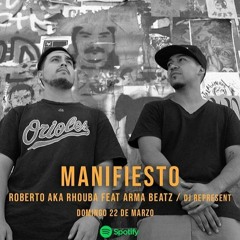 MANIFIESTO - AKA Rhouba Dj Represent prod. Armabeats