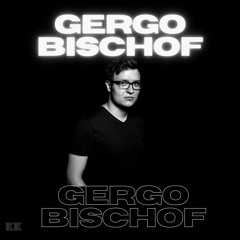 KK presents Gergo Bischof (Traun, Austria )