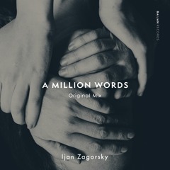 Ijan Zagorsky - A Million Words
