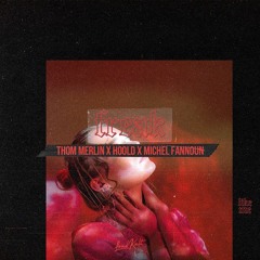Thom Merlin x Hoold x Michel Fannoun - Freak