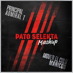 Principal x Admiral T -Mover El Culo x Manicou