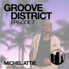 Episode 7: Michel Attie
