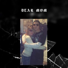Dear Mom