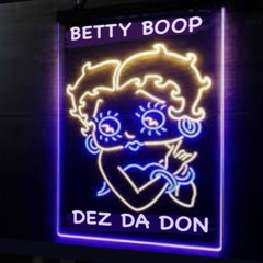 BETTY BOOP - DEZ DA DON