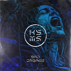 Bad Dreams [FREE DL]
