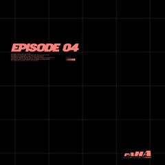 Episode 04